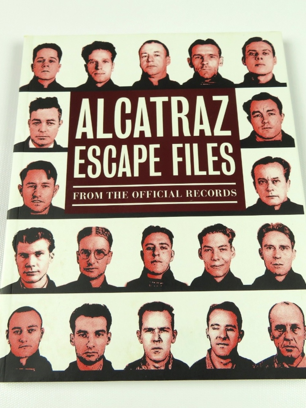 ALCATRAZ ESCAPE FILES from the Official Records 2014
